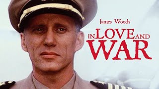 In Love And War 1987  Full Movie  Jane Alexander  James Woods  Concetta Tomei [upl. by Eilsil624]