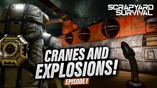 Scrapyard Survival Episode 1 Cranes and Explosions [upl. by Arrakat]