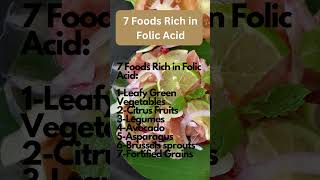 7 Foods Rich in Folic Acid [upl. by Azzil935]