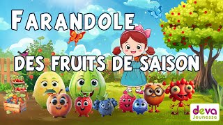 La Farandole des fruits de saison Comptine pour apprendre aux enfants les fruits  Ⓓⓔⓥⓐ Education [upl. by Assen]