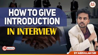 Use These Technique to crack INTERVIEW  how to give introduction  Interview tips and tricks [upl. by Ahsatal]