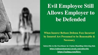 Evil Employee Still Allows Employer to be Defended [upl. by Abran]