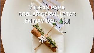 7 ideas para doblar servilletas en Navidad 🎄 [upl. by Suiraj]