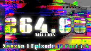 Season 1 Episode 13 Part 14  Video But Craziness Increases Everyday [upl. by O'Doneven]