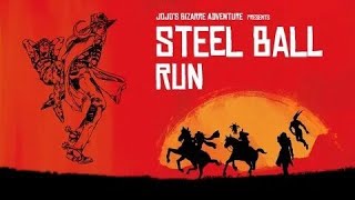 JoJo Steel Ball Run ★ Full Opening [upl. by Melan]