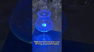 High borosilicate glass cup drilling  example display [upl. by Maxantia]