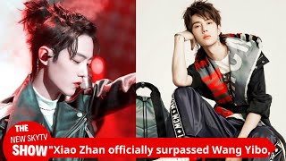 quotXiao Zhan officially surpassed Wang Yibo to become the number one in the most popular male star ran [upl. by Annaynek204]