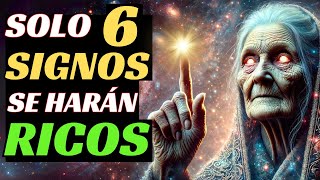 BABA VANGA Predijo quotSOLO Estos 6 SIGNOS Se Harán MUY RICOS a partir de OCTUBRE de 2024quot [upl. by Odranar]