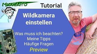 📸 Wildkamera einstellen  Was muss ich beachten  Meine Tipps  Häufige Fragen  Preview [upl. by Uta177]