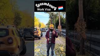 Luxembourg 🇱🇺 work visa latest Update luxembourgworkvisa luxembourg [upl. by Lorac]