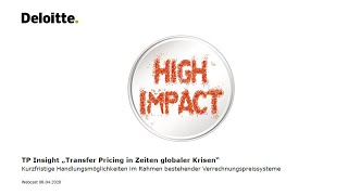 Deloitte Webcast – Transfer Pricing in Zeiten globaler Krisen [upl. by Lois73]