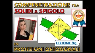 Disegno Tecnico Lez 89 COMPENETRAZIONE tra due solidi in proiezioni ortogonali [upl. by Lorene600]