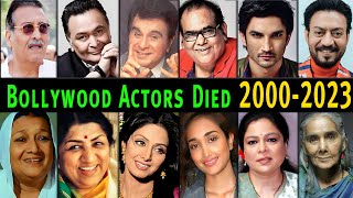 55 Popular Bollywood Actors Died in 2000 To 2023  Actors Died New List 2023  Latest Video 2023 [upl. by Vilhelmina568]