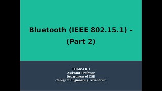 Bluetooth IEEE 802151 Standard Technology  PART 2 [upl. by Tavy]