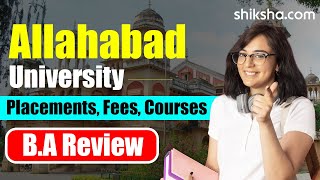 Allahabad University BA Review  Fees Admission Placements Cutoff [upl. by Florie]