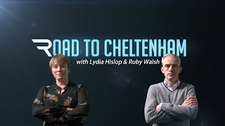 Road To Cheltenham Series 2 Episode 7  311220 with Lydia Hislop and Ruby Walsh [upl. by Eachelle636]