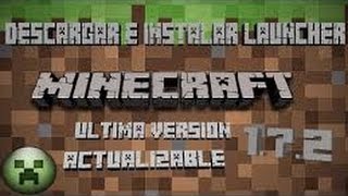 Como descargar e Instalar Minecraft 172  174 Actualizable 2015 [upl. by Esdnil]