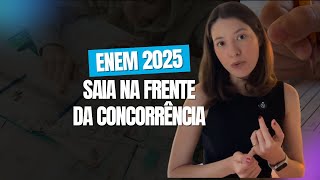 ENEM 2025 como deixar a concorrência para trás [upl. by Gnoud]