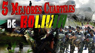 Los 5 Mejores Cuarteles Militares de Bolivia [upl. by Nauquf]