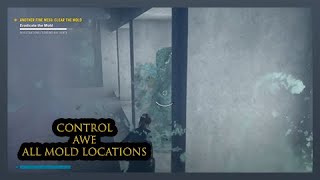 Control AWE DLC All Mold Locations Eradicate the Mold [upl. by Aihcats]