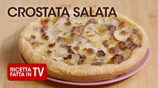 CROSTATA SALATA di Benedetta Rossi  Ricetta TV Fatto in Casa per Voi [upl. by Gati]