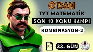 33GÜN Kombinasyon2  TYT Matematik Son 10 Konu Kampı  tyt ayt yks msü kpss dgs ales [upl. by Clarkson]