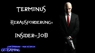 Insiderjob  Terminus  Hitman Absolution [upl. by Gennaro]