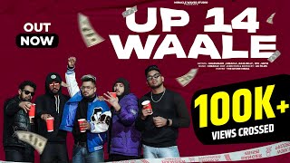 UP 14 WAALE  Ghaziabadi  Miracle  Raja billy  Rtg  Snym  Official Music Video  2023 [upl. by Animlehliw]