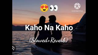 Kaho Na Kaho SlowedReverb Ajay Yadav viral song [upl. by Ecirtahs558]