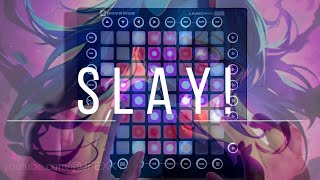 Eternxlkz  SLAY Launchpad Cover [upl. by Korrie]