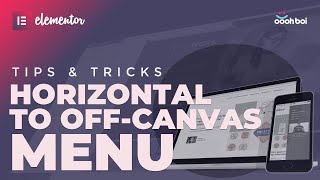 Horizontal to the offcanvas menu in Elementor PRO [upl. by Othelia930]