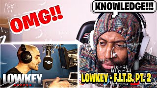 UK WHAT UP🇬🇧 CLASS IN SESSION Lowkey  Fire In The Booth part 2 REACTION [upl. by Otecina11]