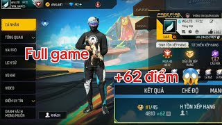 Full trận đấu rank 62 điểm của LTD VN 😱 [upl. by Bonner534]