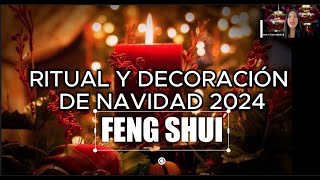 DECORACIÓN NAVIDAD 2024 Y RITUAL CON FENG SHUI ARBOL DE NAVIDAD 2024 [upl. by Natsyrt]