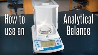 How to Use an Analytical Balance [upl. by Suoicserp]