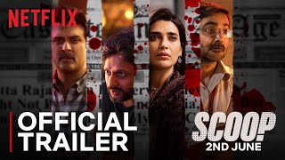 Scoop  Official Trailer  Hansal Mehta Karishma Tanna Prosenjit Chatterjee Harman Baweja [upl. by An]