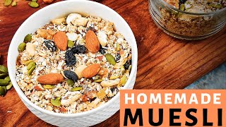 Make Muesli At Home  Homemade Muesli  Easy Oats amp Nuts Muesli  Healthy and Sugar free Breakfast [upl. by Steel]