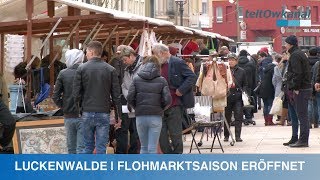 LUCKENWALDE  FLOHMARTKSAISON ERÖFFNET [upl. by Sset]