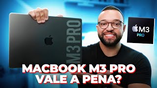 O MACBOOK PRO M3 PRO é tudo isso Vale a pena COMPRAR um [upl. by Veats]