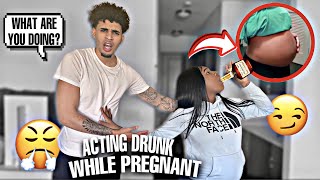 ACTING Drunk WHILE PREGNANT To See How My Boyfriend Reacts [upl. by Braun]