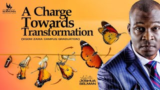 A CHARGE TOWARDS TRANSFORMATION WITH APOSTLE JOSHUA SELMAN  KSOM ZARIA CAMPUS  16  08  2024 [upl. by Ellehcar]