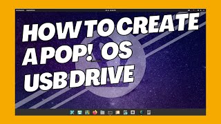 How To Create A Bootable Live POP Linux USB Drive [upl. by Toddy984]