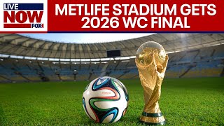 2026 World Cup final to be held at New Jerseys MetLife Stadium  LiveNOW from FOX [upl. by Odilo]