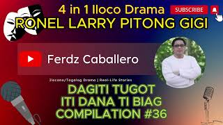 DAGITI TUGOT ITI DANA TI BIAG COMPILATION 36 [upl. by Eeraj]