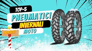 Migliori Gomme Invernali Moto La TOP5 da non perdere [upl. by Arezzini]