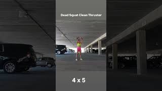 Dead Squat Clean Thruster [upl. by Azelea]