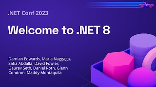 NET Conf 2023 Keynote  Welcome to NET 8 [upl. by Sharon769]