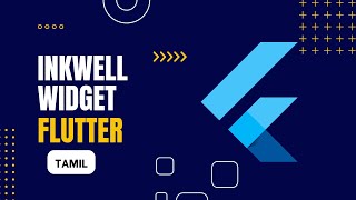 Inkwell  Flutter widgets  Tamil  தமிழில் [upl. by Fabian]