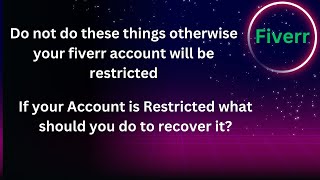 How We Can Recover Our Fiverr Restricted Account [upl. by Ellehs]