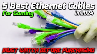 5 Best Ethernet Cables For Gaming in 2024 Must watch before purchasing [upl. by Poll362]